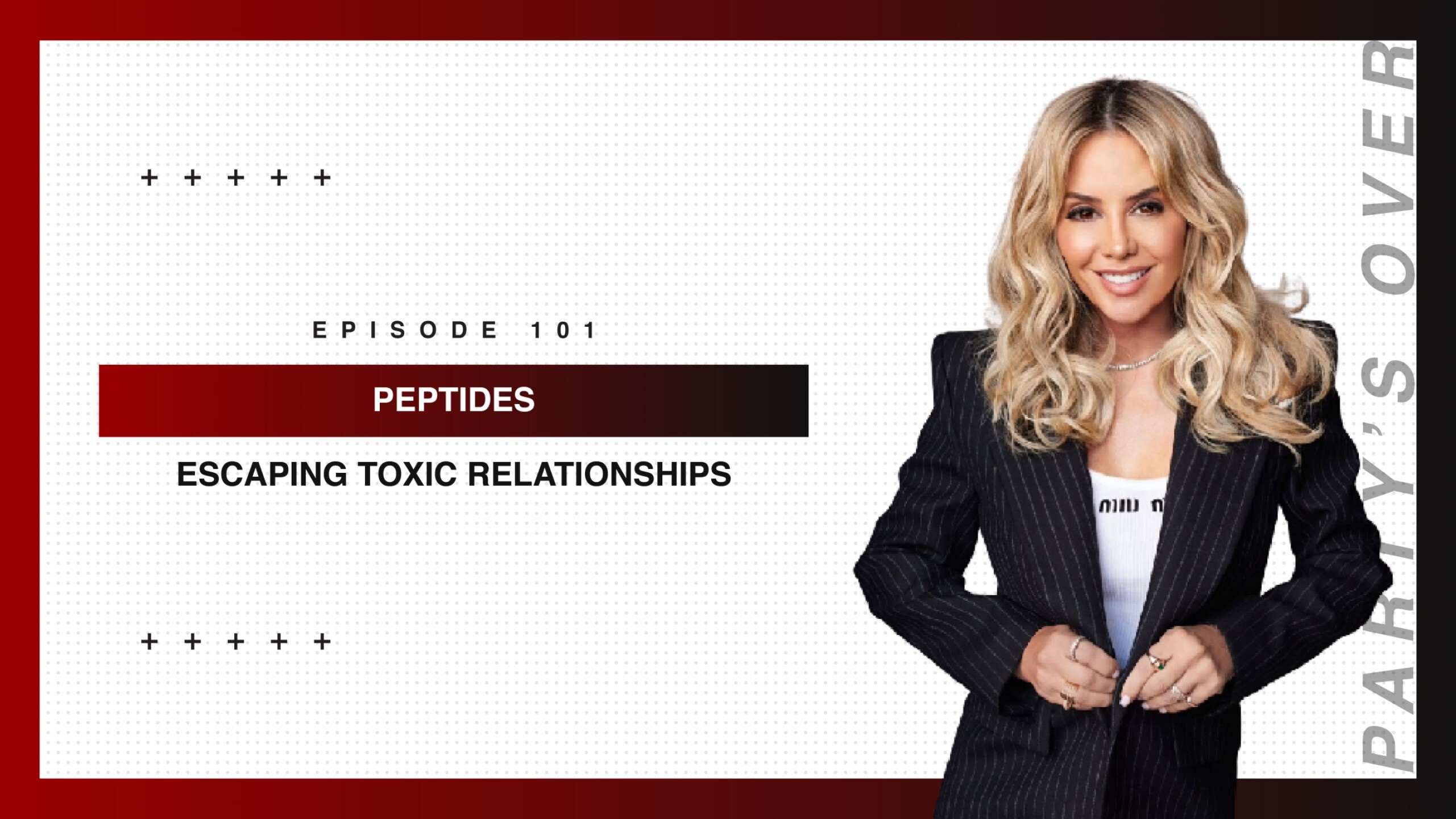 Episode 101:&nbsp;Peptides/Escaping Toxic Relationships